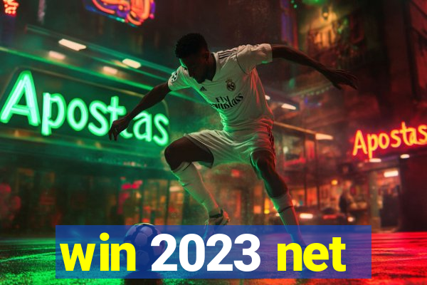 win 2023 net